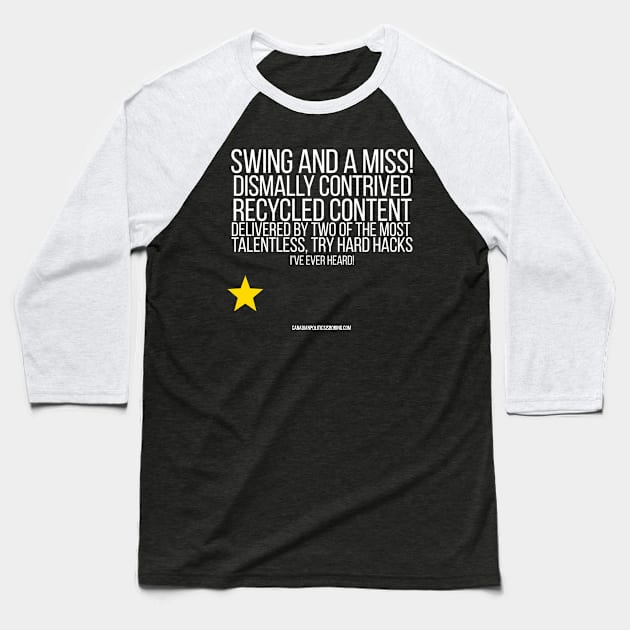 Swing and Miss Baseball T-Shirt by Canada Is Boring Podcast